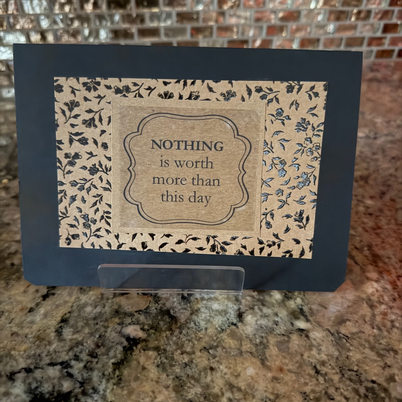 "Nothing Is Worth More Than Today" [Catalog #FDgc-103]
